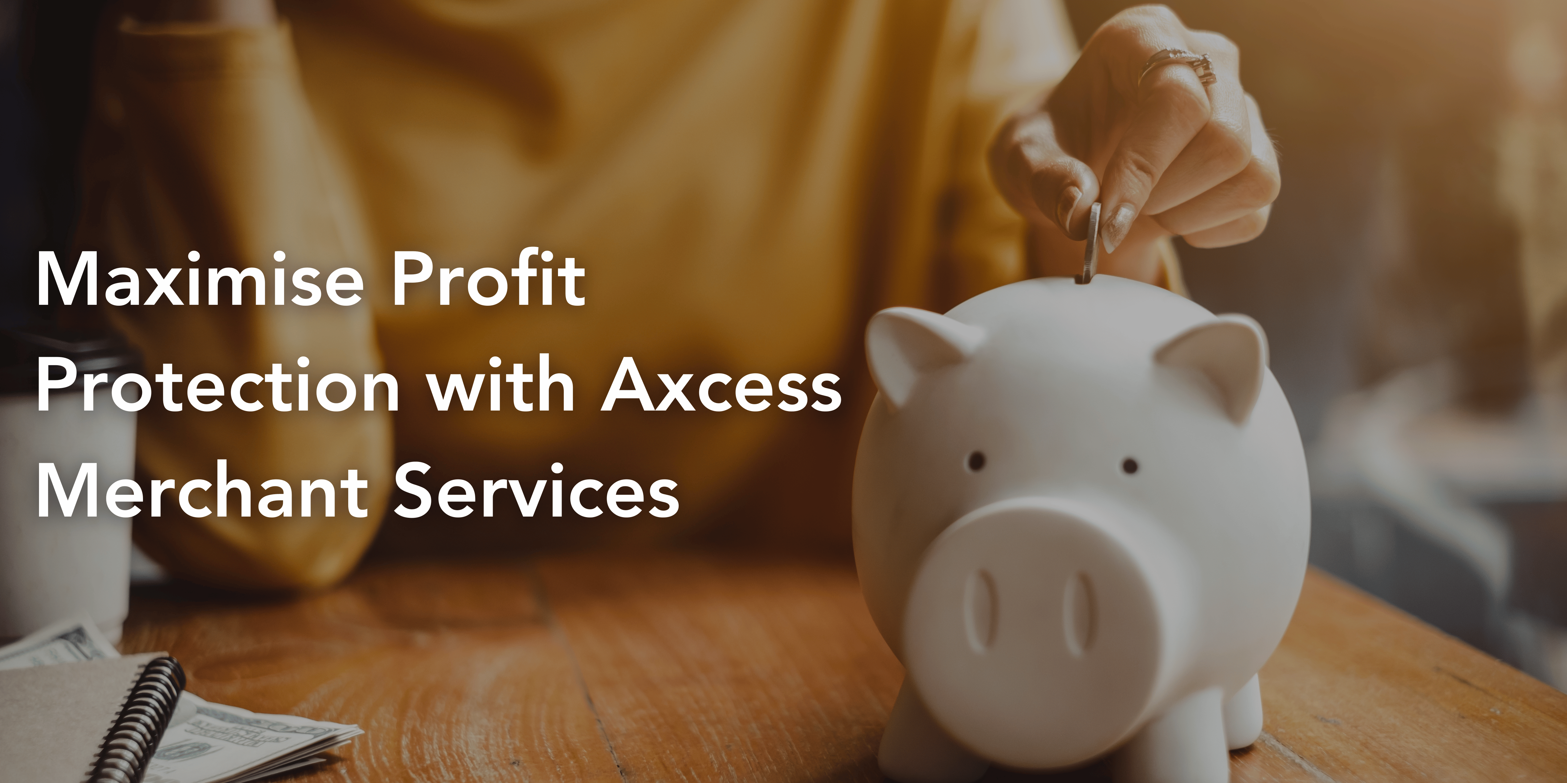 Maximise Profit Protection